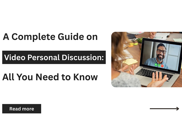 A Complete Guide on Video Personal Discussion (Video PD): All You Need to Know,video pd