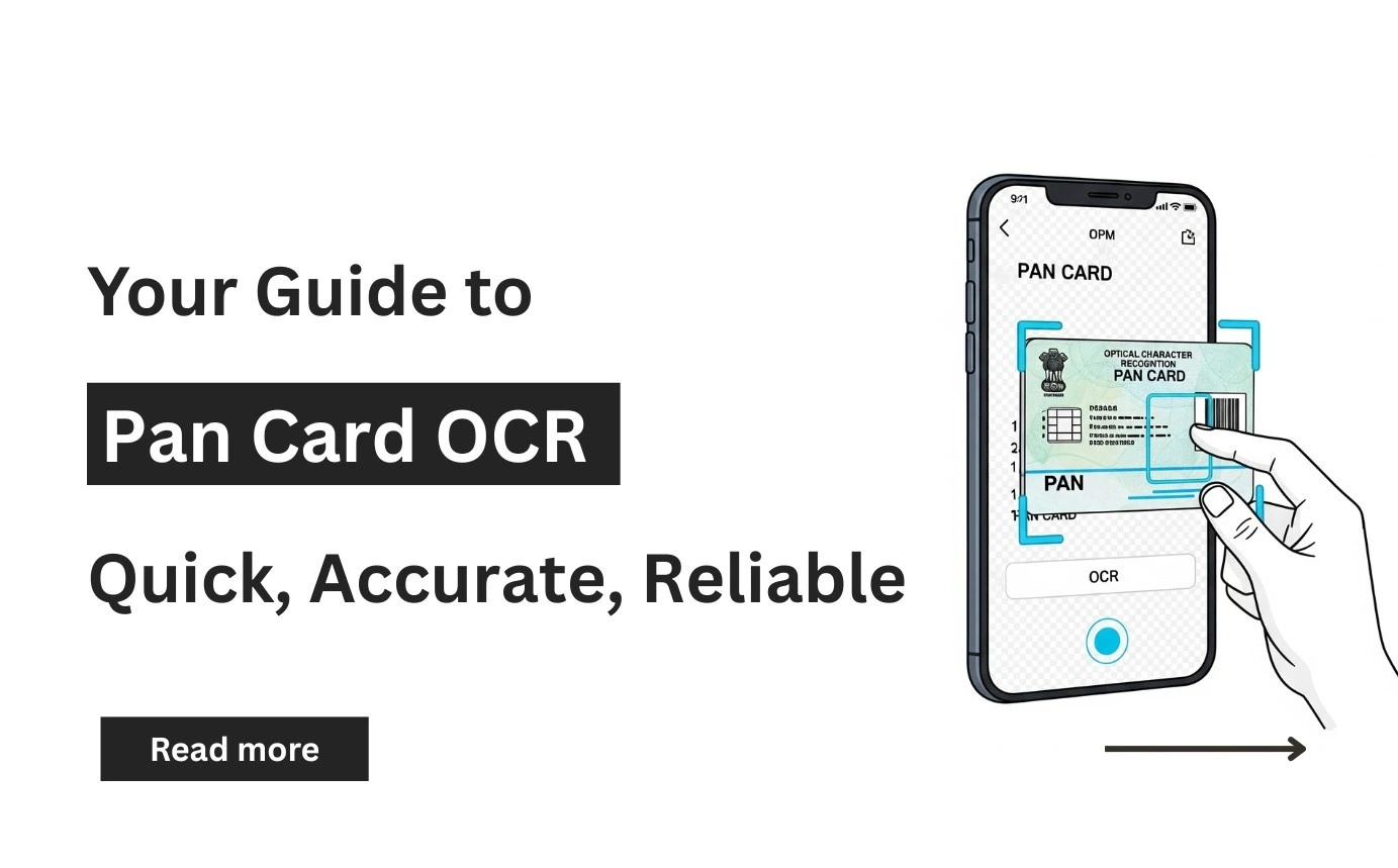 A Comprehensive Guide to PAN Card OCR – Data Extraction, Verification & Everything You Need to Know